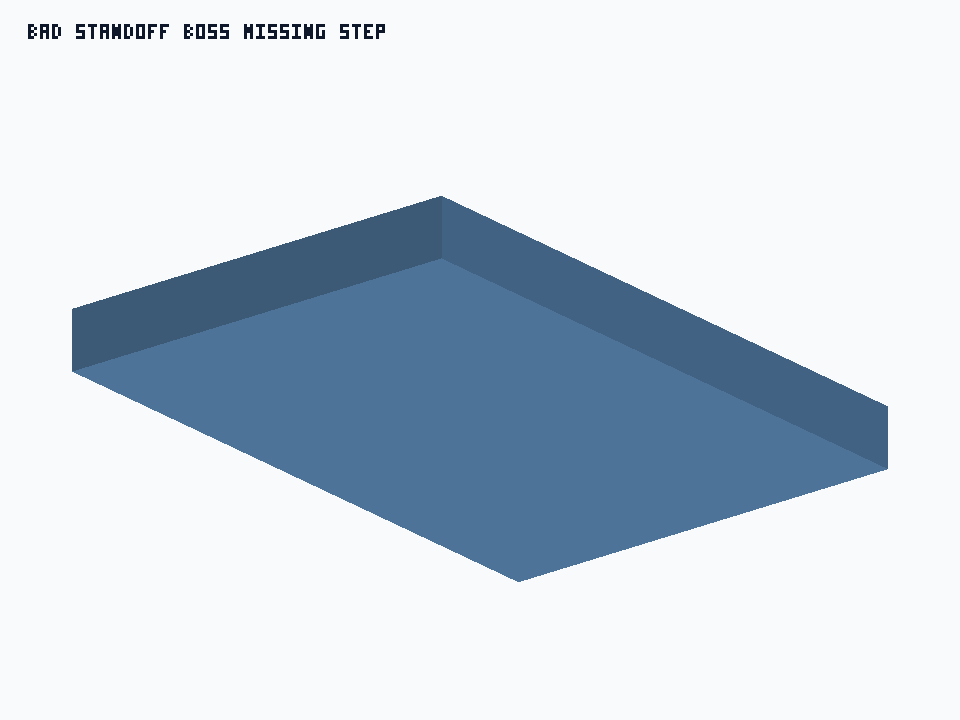 Bad Standoff Boss Missing STEP generated STEP preview